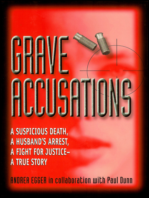 Title details for Grave Accusations by andrea Egger - Available